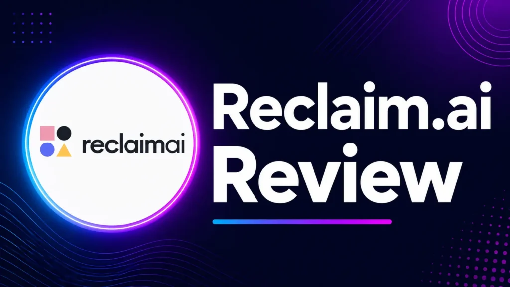 Reclaim.ai review
