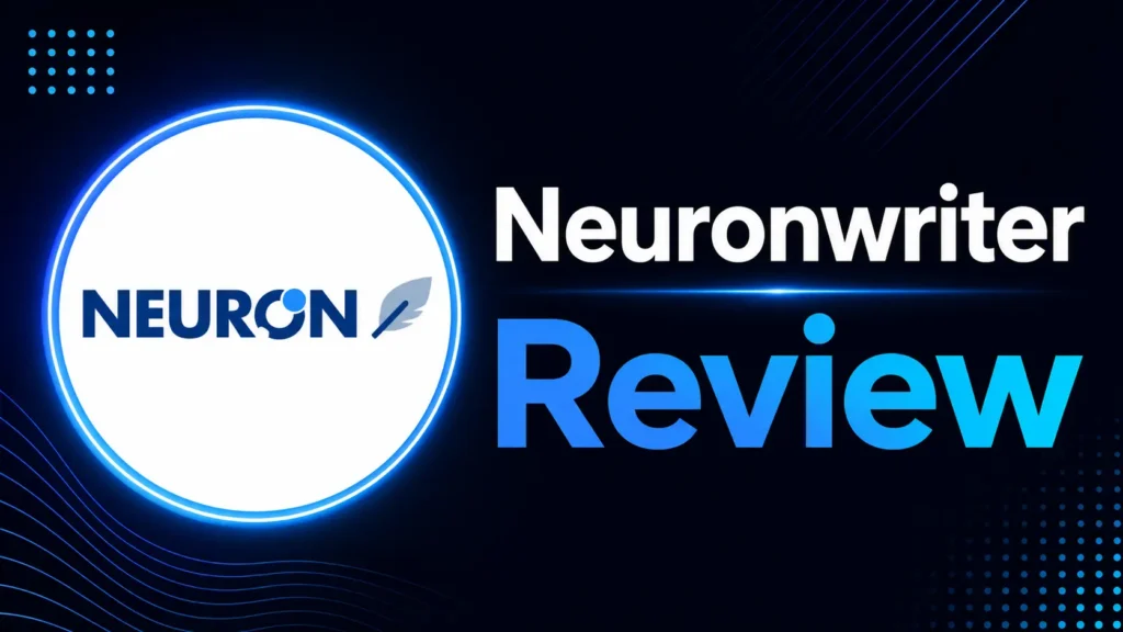 NeuronWriter Review
