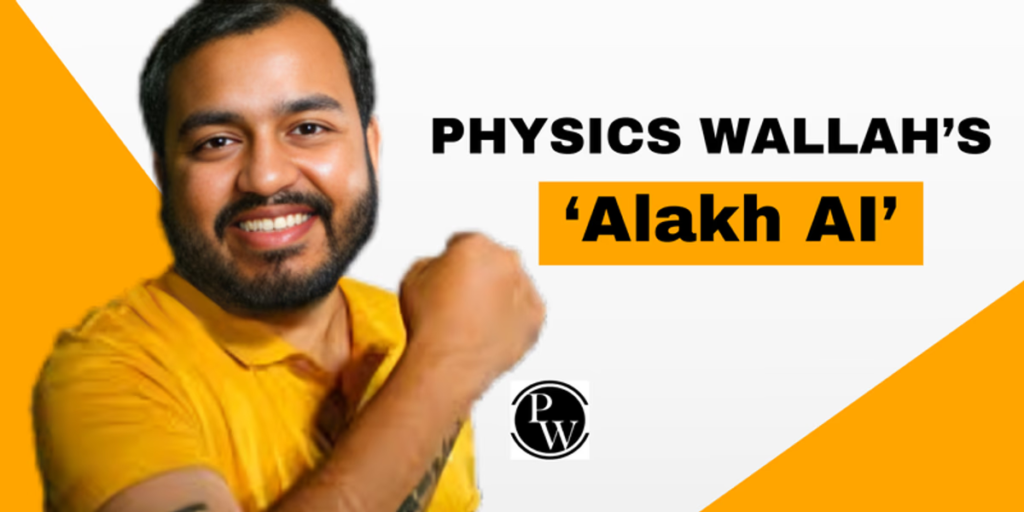 PhysicsWallah Alakh AI